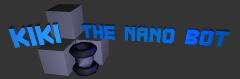 Kiki The Nano Bot
